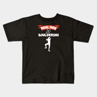 Real men do bouldering Kids T-Shirt